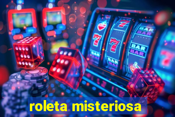 roleta misteriosa