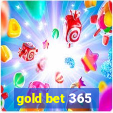 gold bet 365