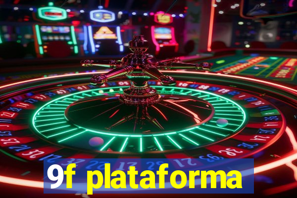 9f plataforma