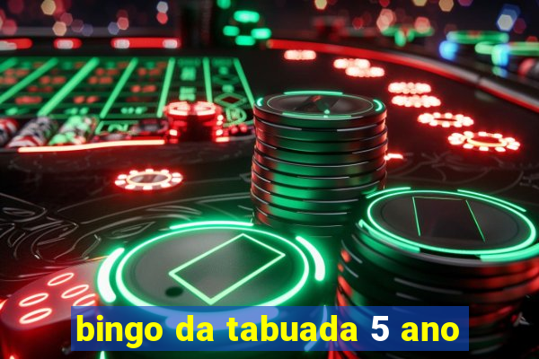 bingo da tabuada 5 ano