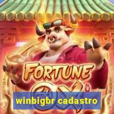 winbigbr cadastro