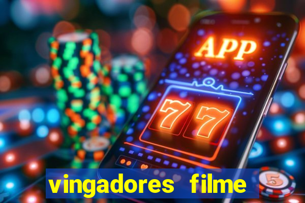 vingadores filme completo dublado google drive