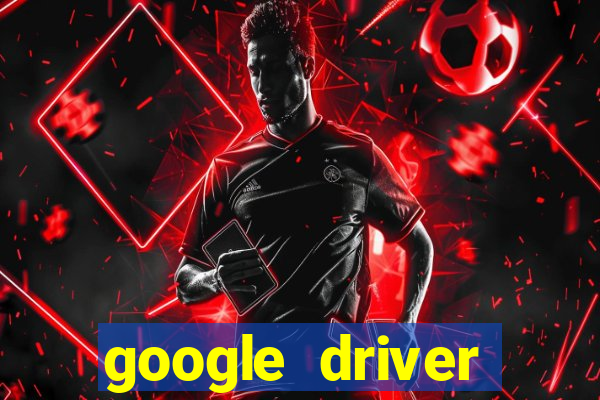 google driver windows 10