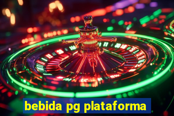 bebida pg plataforma