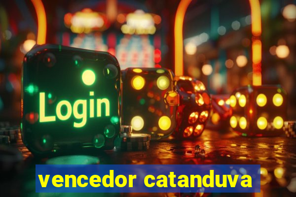 vencedor catanduva