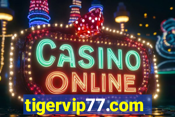 tigervip77.com