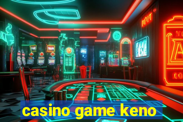 casino game keno