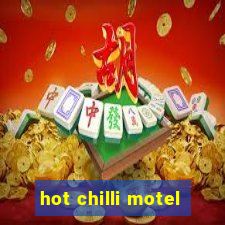 hot chilli motel