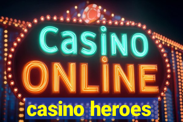 casino heroes