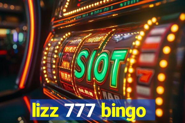 lizz 777 bingo