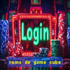 roms de game cube pt br