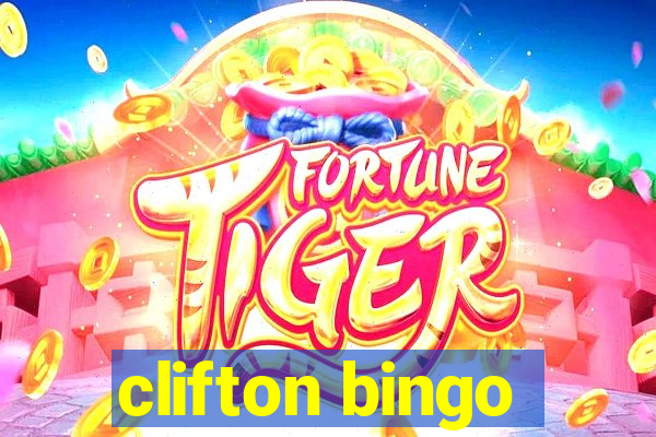 clifton bingo