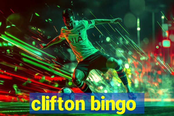 clifton bingo