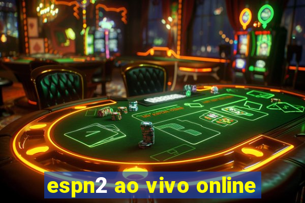 espn2 ao vivo online