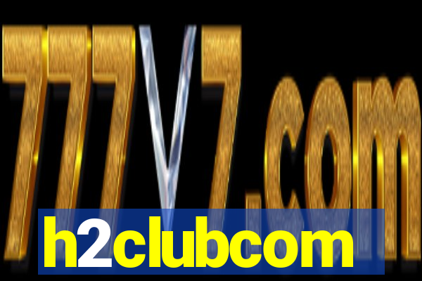 h2clubcom