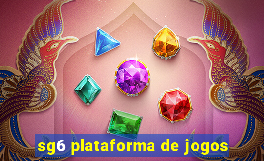 sg6 plataforma de jogos