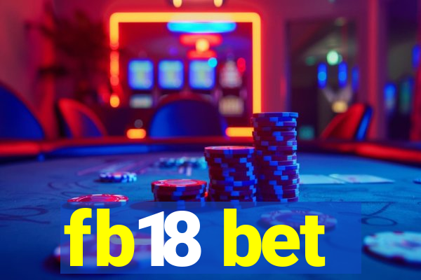 fb18 bet