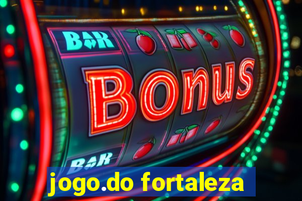 jogo.do fortaleza