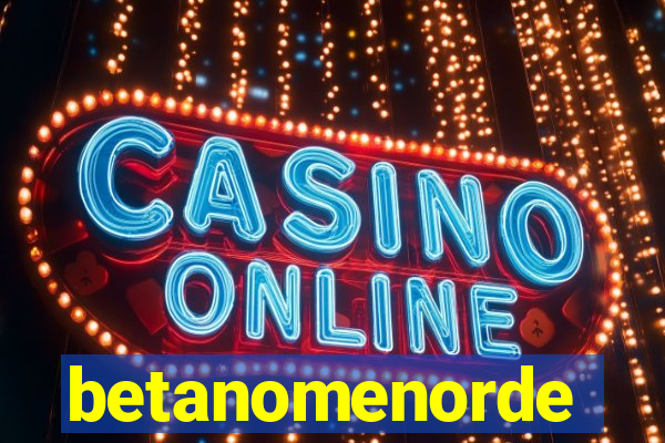 betanomenorde