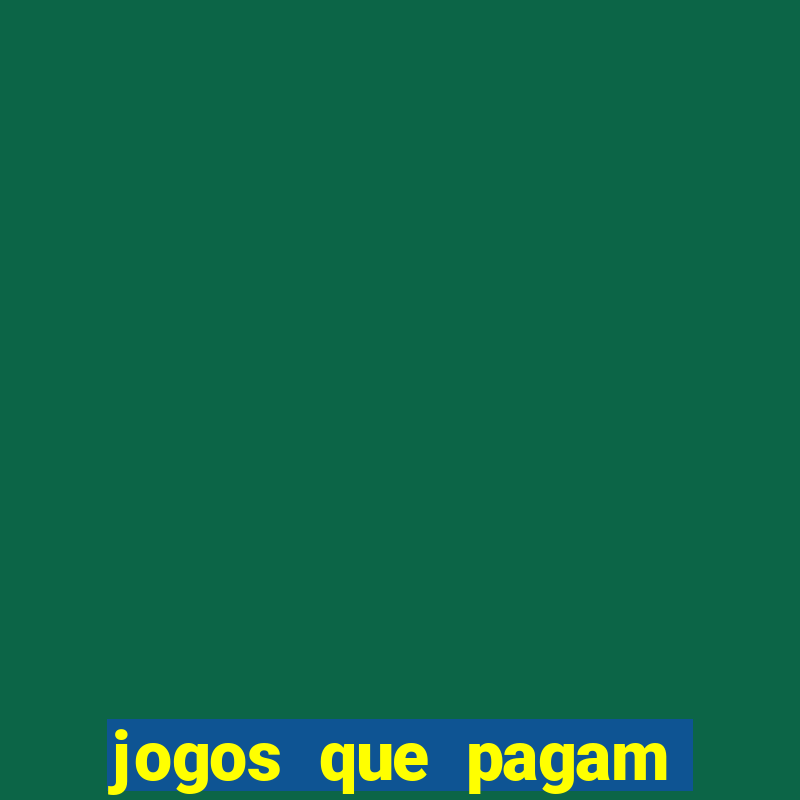 jogos que pagam pelo pagsmile