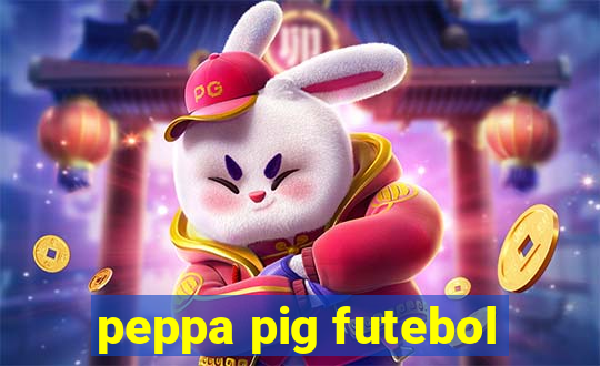 peppa pig futebol