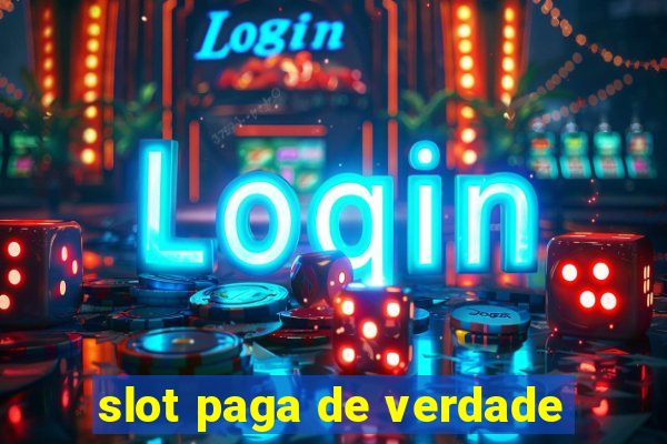 slot paga de verdade