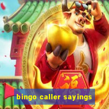 bingo caller sayings