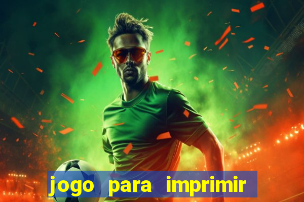 jogo para imprimir e montar