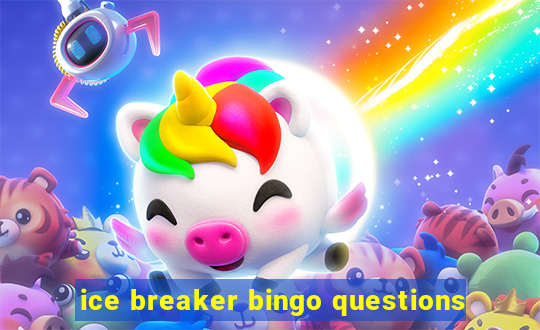 ice breaker bingo questions