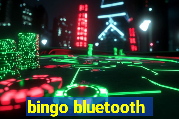 bingo bluetooth