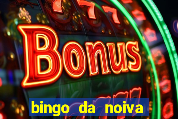 bingo da noiva para imprimir