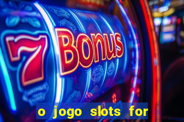 o jogo slots for bingo paga mesmo