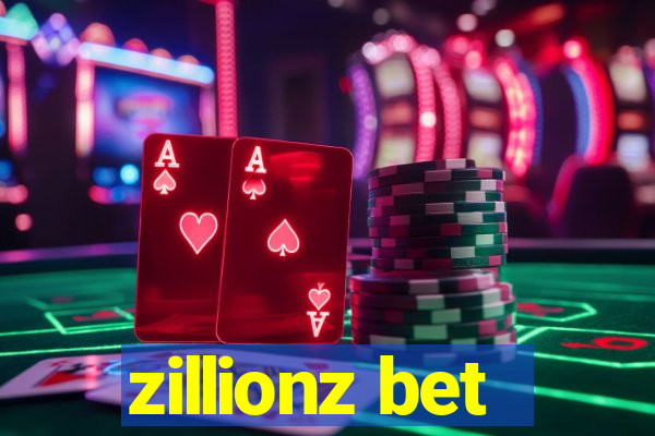 zillionz bet