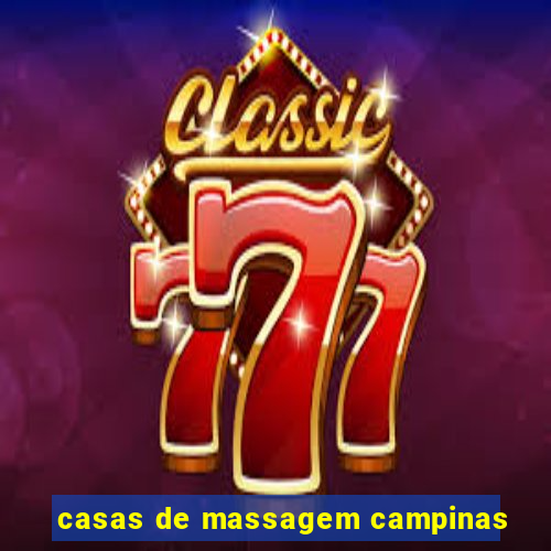 casas de massagem campinas