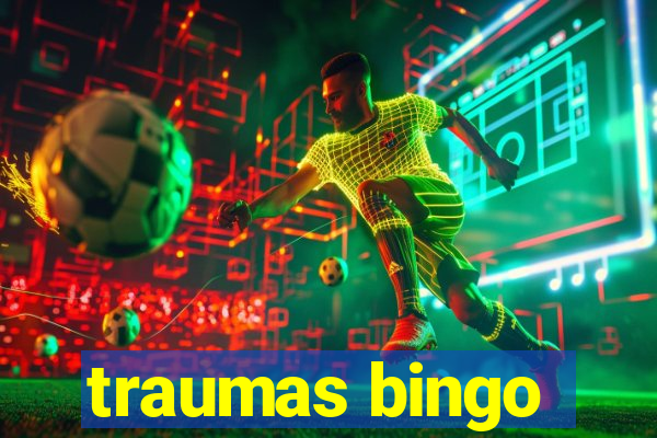 traumas bingo