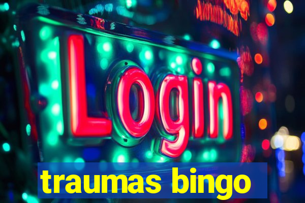 traumas bingo