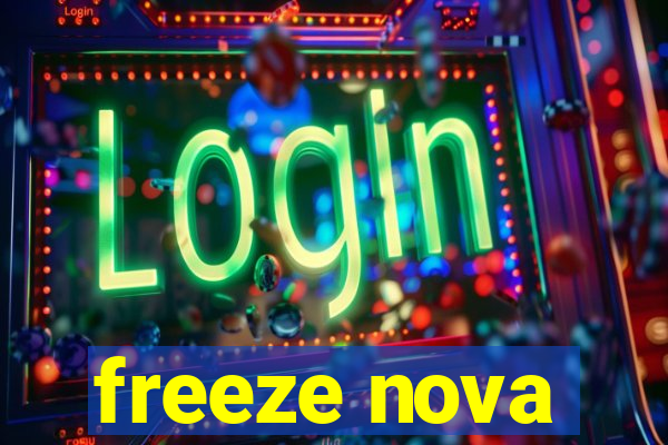 freeze nova