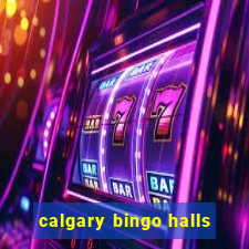 calgary bingo halls