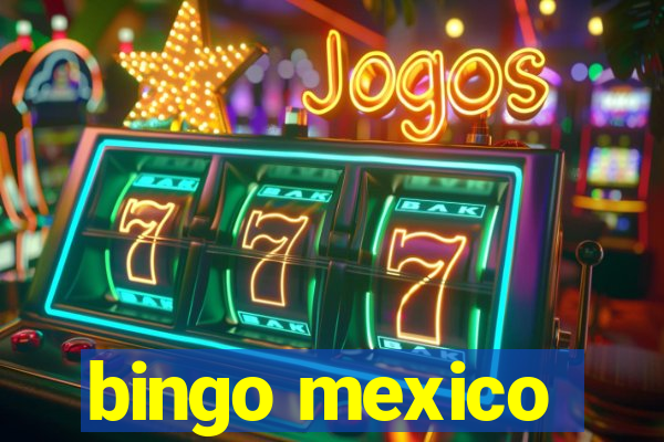 bingo mexico