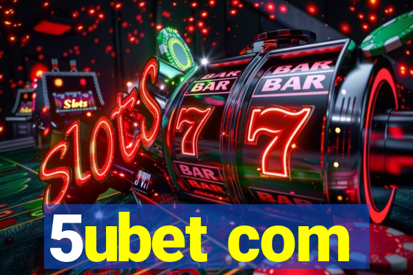 5ubet com