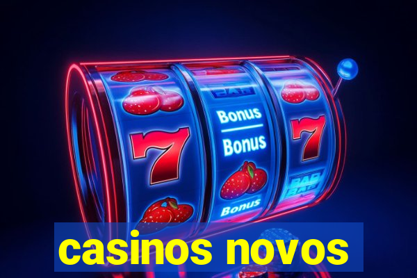 casinos novos