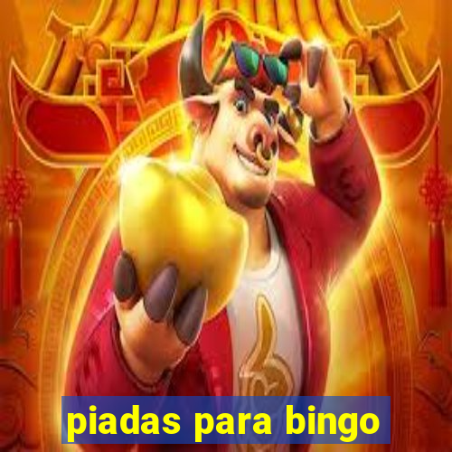 piadas para bingo