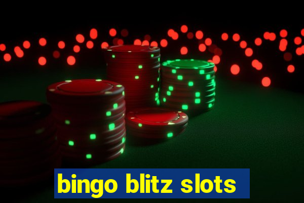 bingo blitz slots