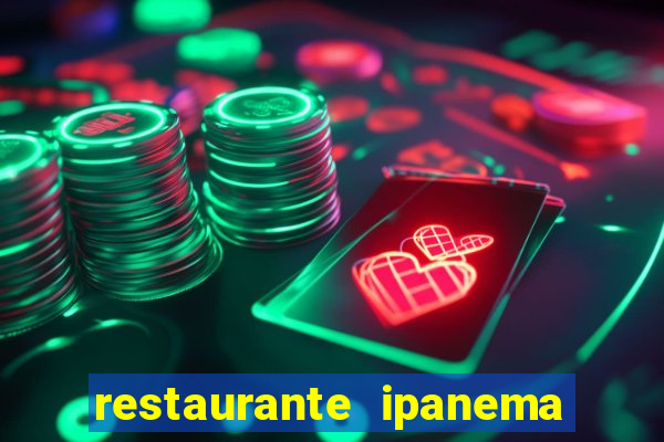 restaurante ipanema porto alegre