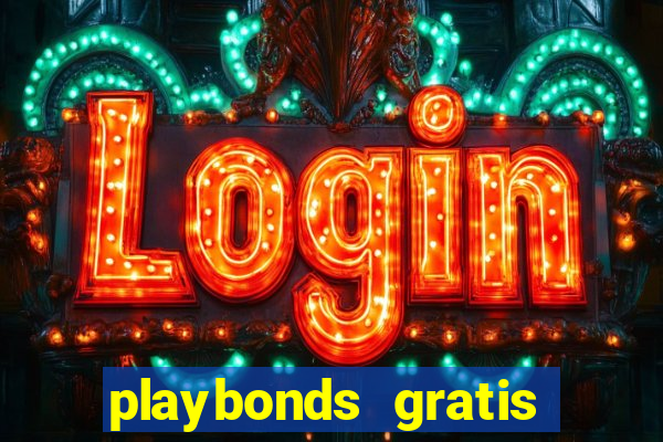 playbonds gratis jogar bingo silverball