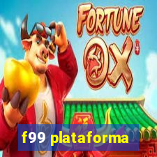 f99 plataforma