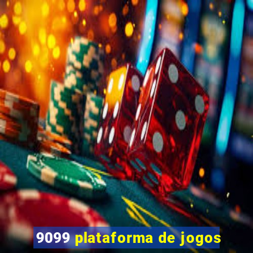 9099 plataforma de jogos