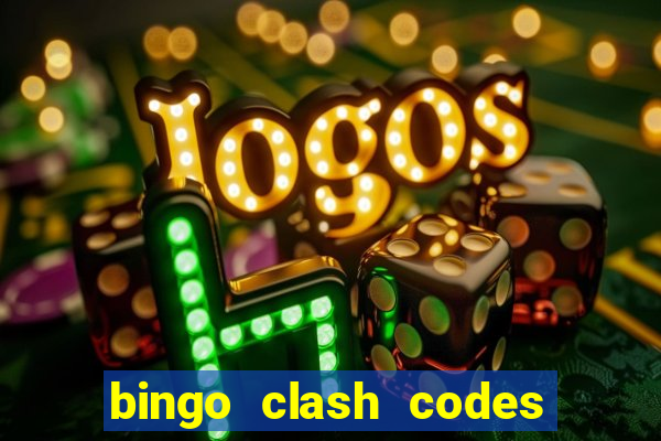 bingo clash codes for existing customers 2023