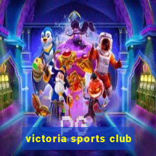 victoria sports club