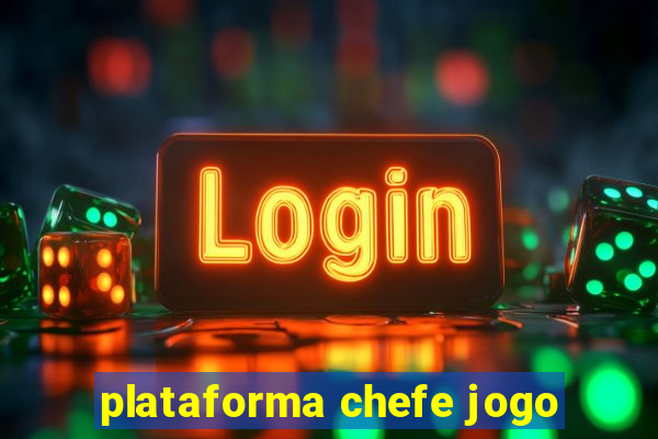 plataforma chefe jogo